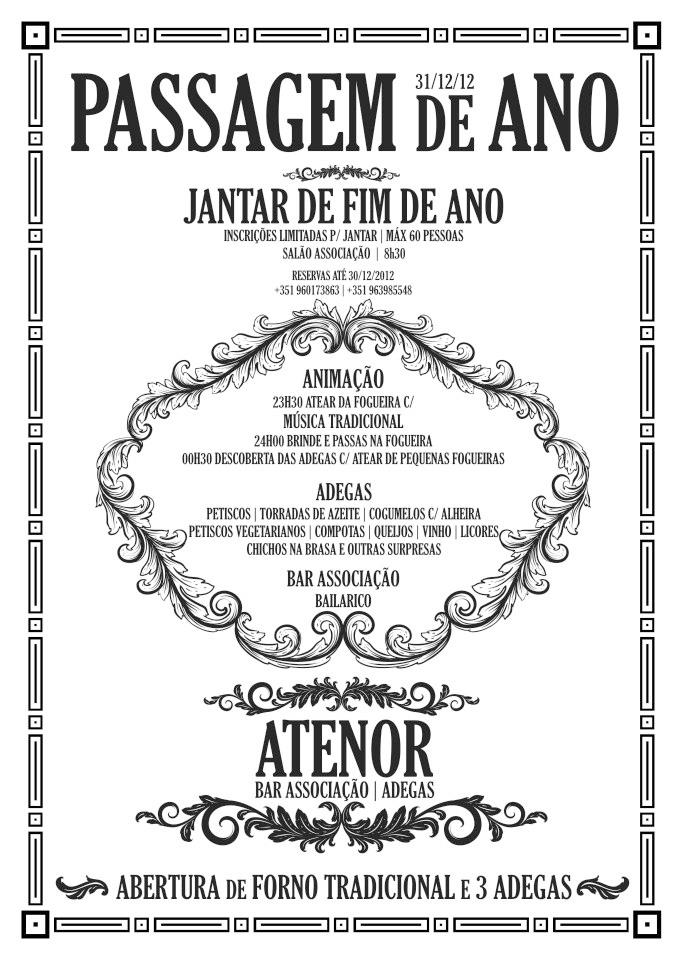 ATENOR PASSAGEM DE ANO Mais un evento na aldeia de Atenor que começa com o jantar da passagem de Ano e…