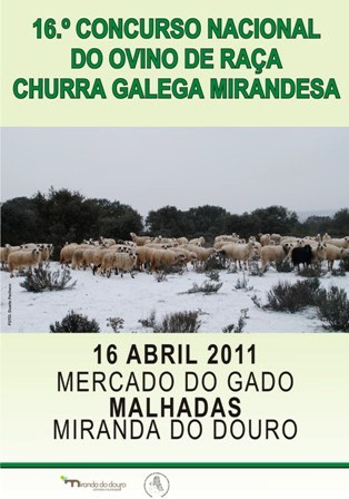 NOTÍCIAS XVI CONCURSO NACIONAL DO OVINO DE RAÇA CHURRA MIRANDESA Realiza-se no próximo dia 16 de Abril, no…