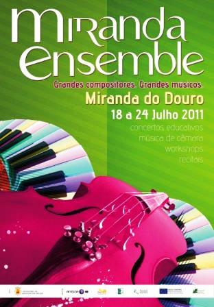 MIRANDA DO DOURO De 18 a 24 de Julho Miranda do Douro recebe o Miranda Ensemble. O que é o Miranda Ensemble?…