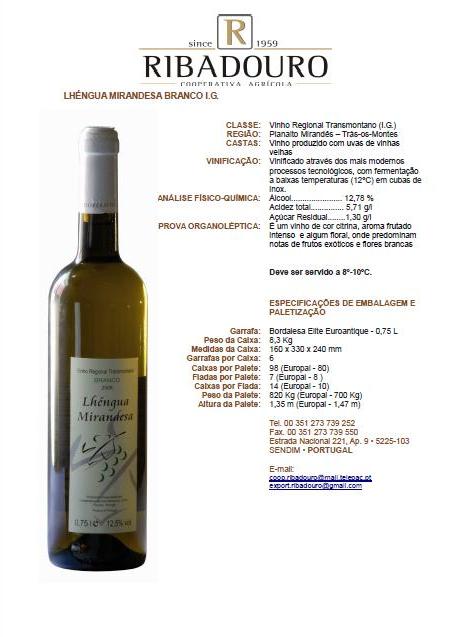 SENDIM VINHOS DE QUALIDADE LHÉNGUA MIRANDESA TAMIEN YE BINO, QUE RIQUEZA AL PRAINO TRAI, FRUITO DE TRABALHO…