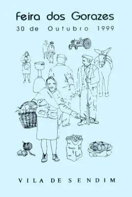 Feira dos Gorazes — 30 de Outubro de 1999, Vila de Sendim